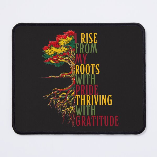 Item preview, I Rise From My Roots With Pride designed and sold by elynne9.