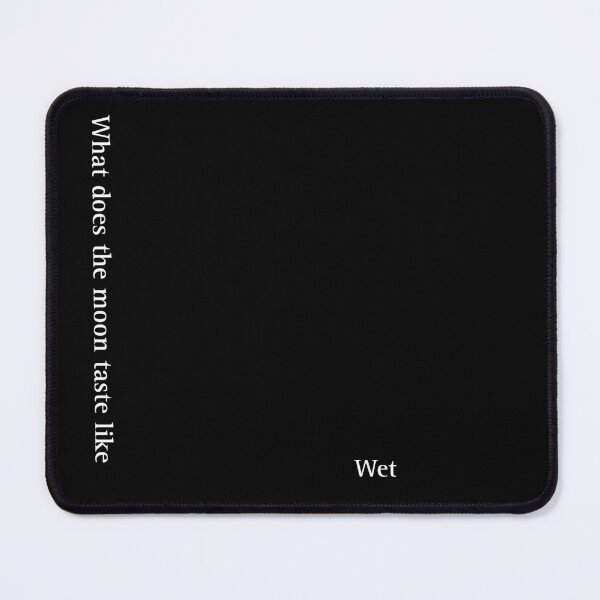 Item preview, What does the moon taste like (Wet) designed and sold by ElyKay.