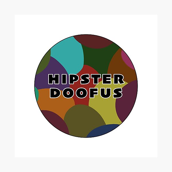 Item preview, Hipster Doofus designed and sold by Sara Joudrey.