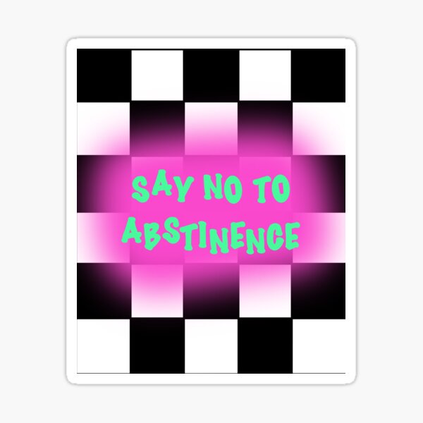 Item preview, Say No To Abstinence Checkered Pattern designed and sold by Doodle Cat.