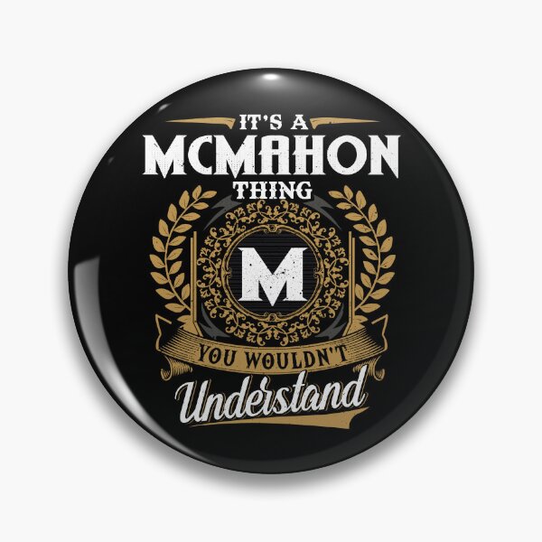 Item preview, It Is A Mcmahon Thing You Wouldnt Understand  designed and sold by Huck-me.