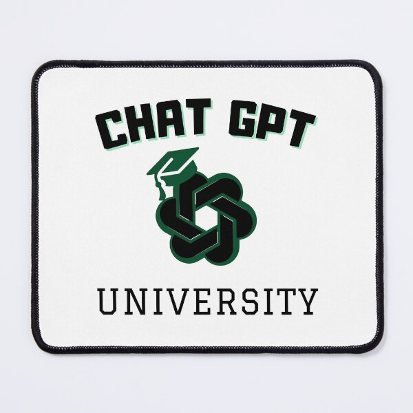 Item preview, Chat gpt University designed and sold by AmelieDior.