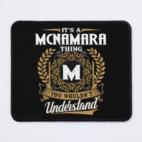 Item preview, It Is A Mcnamara Thing You Wouldnt Understand designed and sold by Huck-me.