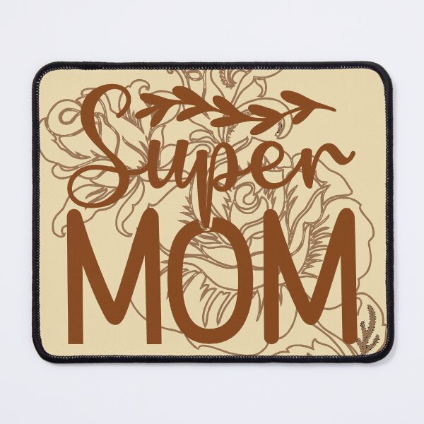 Item preview, Super Mom designed and sold by JNgraphictopia.