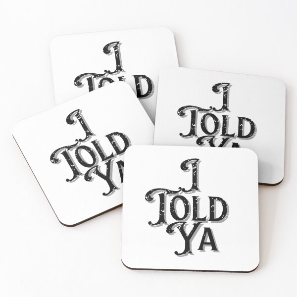 Item preview, I Told Ya Challengers designed and sold by StyleNext.