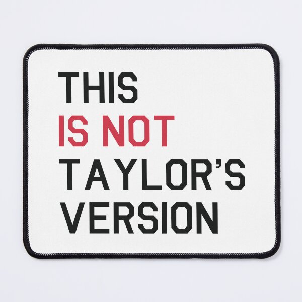 Item preview, This Is Not Taylor’s Version designed and sold by TeakettleBooks.