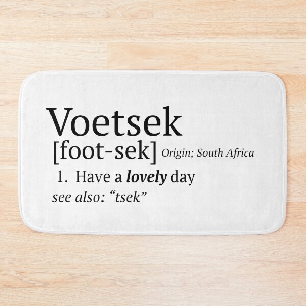 Item preview, Voetsek South African Slang Dictionary Entry designed and sold by baranskini.