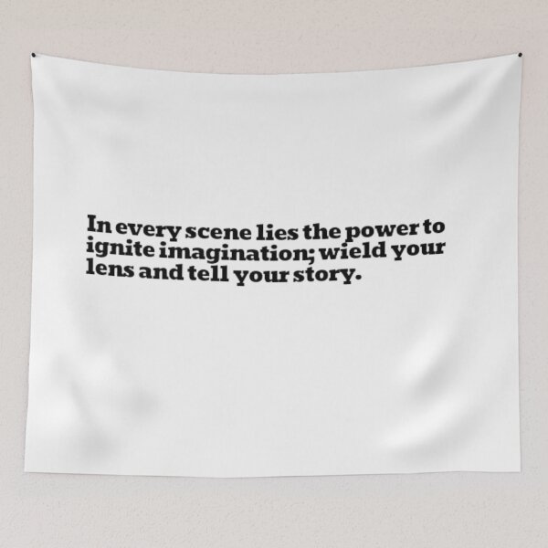 Item preview, In every scene lies the power  to ignite imagination; wield your lens and tell your story.  designed and sold by DaringDesigns19.