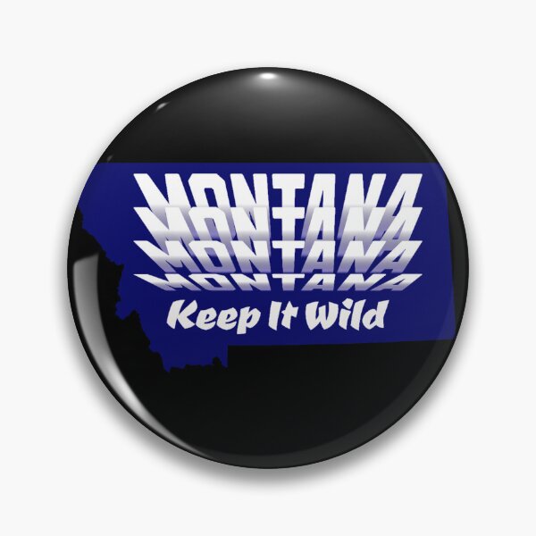 Item preview, 406 Montana : Keep It Wild (flip text, fade to blue) 2 designed and sold by Gilby-Designs.
