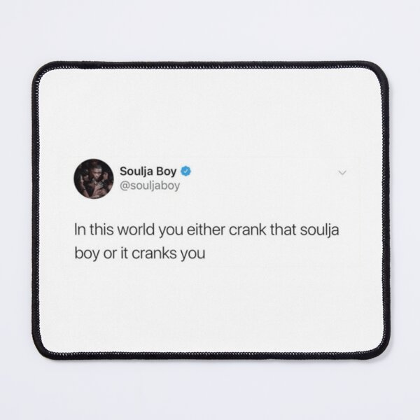 Item preview, Soulja Boy Tweet designed and sold by Onestop Shop.