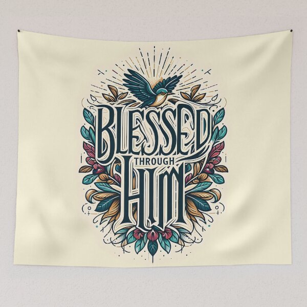 Item preview, Blessed Through Him, typography designed and sold by maxmaj.