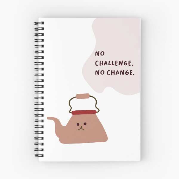 Item preview, NO CHALLENGE, NO CHANGE | Motivation and Inspiration | Cute Character Illustrations | Simple Design designed and sold by RM-Journey.