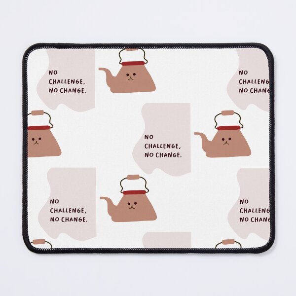 Item preview, NO CHALLENGE, NO CHANGE | Motivation and Inspiration | Cute Character Illustrations | Simple Design designed and sold by RM-Journey.