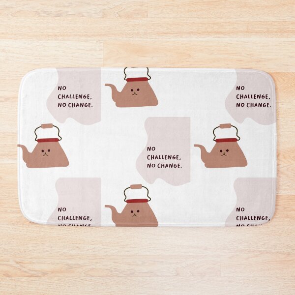 Item preview, NO CHALLENGE, NO CHANGE | Motivation and Inspiration | Cute Character Illustrations | Simple Design designed and sold by RM-Journey.