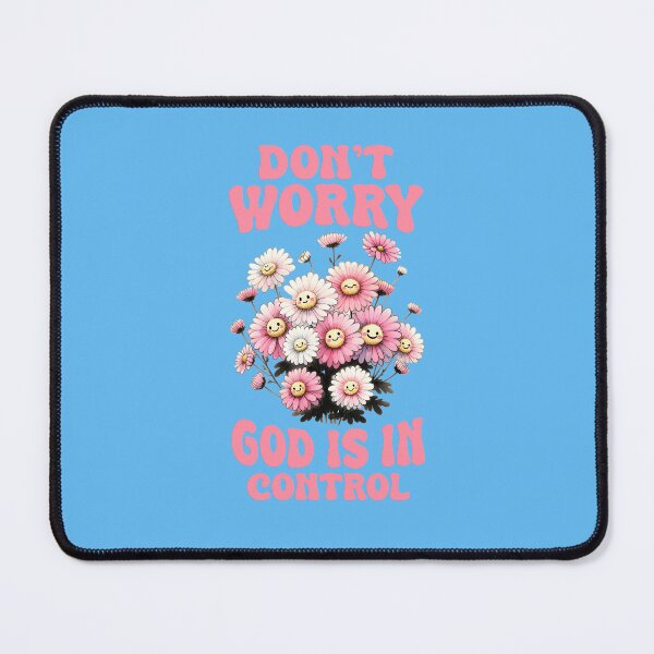 Item preview, Dont worry God is in control designed and sold by WideIsTheGate.
