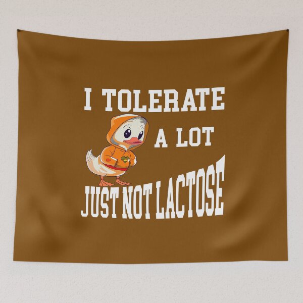 Item preview, I Tolerate A lot Just Not Lactose designed and sold by box-artshop.