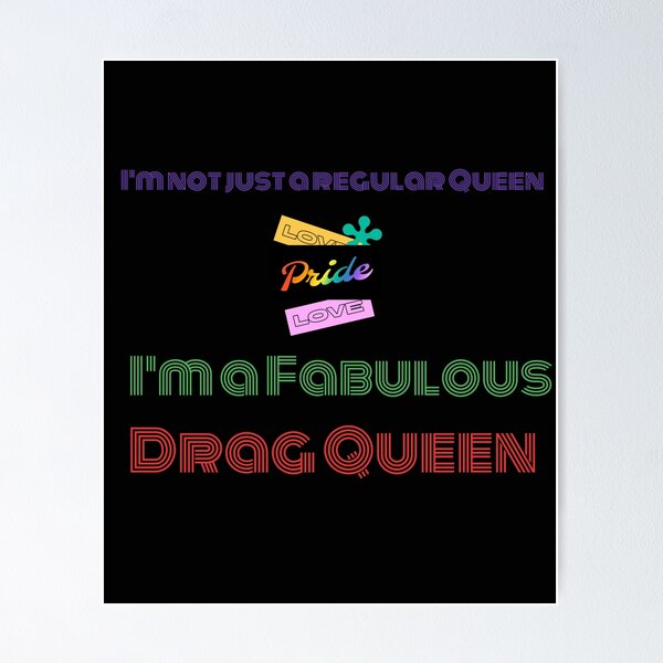 Item preview, I am not just a regular queen, I am a Fabulous Drag Queen designed and sold by NeaftyFinds.