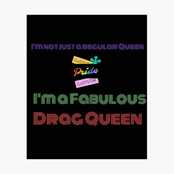 Item preview, I am not just a regular queen, I am a Fabulous Drag Queen designed and sold by NeaftyFinds.