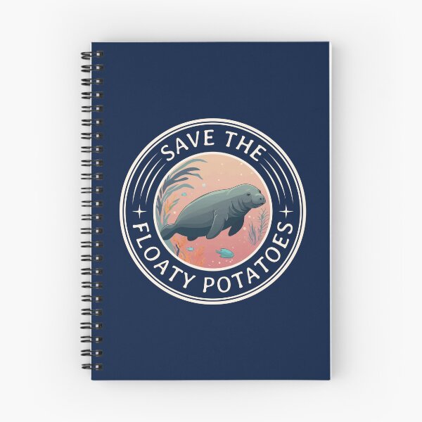 Item preview, Save The Floaty Potatoes Ver 2 Funny Manatee Quote designed and sold by thecatcouch.