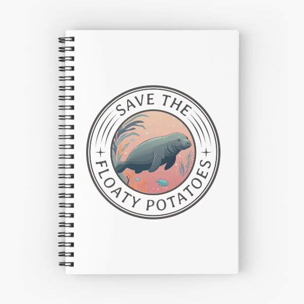 Item preview, Save The Floaty Potatoes Ver 3 Funny Manatee Quote designed and sold by thecatcouch.