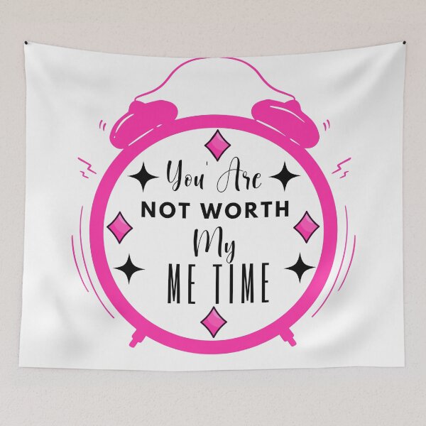 Item preview, You Are Not Worth  My ME TIME Hot Pink Clock designed and sold by wildwhimsical.