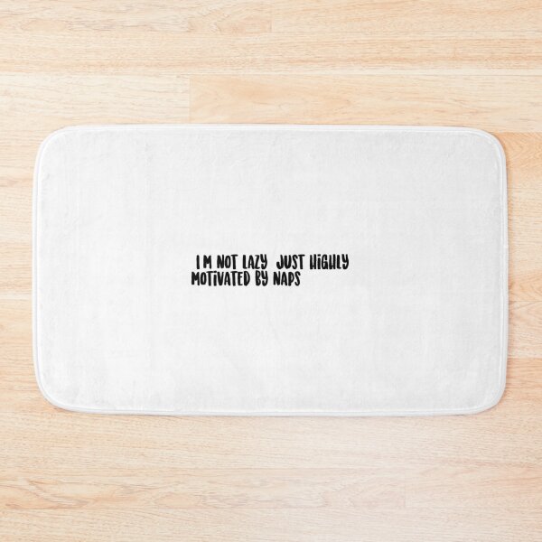 Item preview, "I'm not lazy, just highly motivated by naps." designed and sold by onicaras.