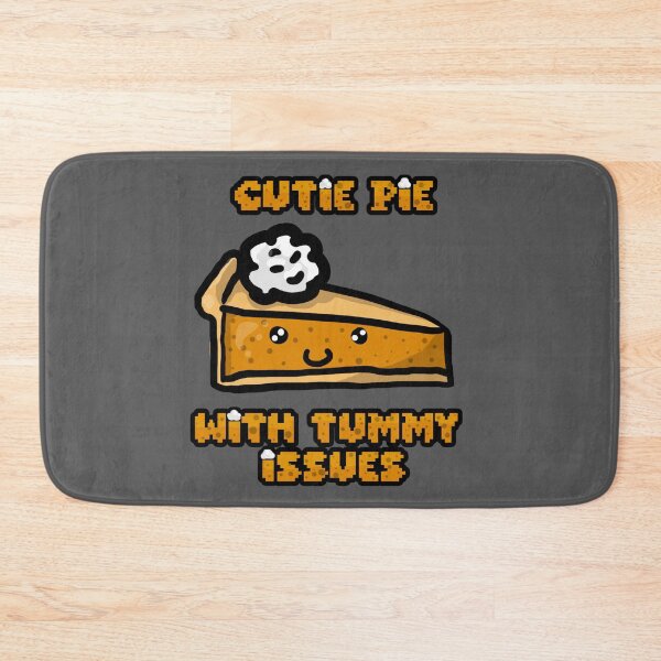 Item preview, Just a Cutie Pie... With tummy issues designed and sold by shandab3ar.