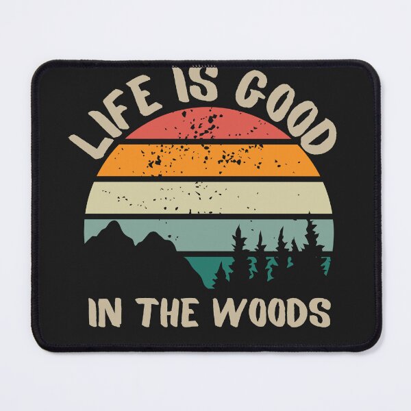 Item preview, Distressed Life Is Good In The Woods designed and sold by AlienOccupation.