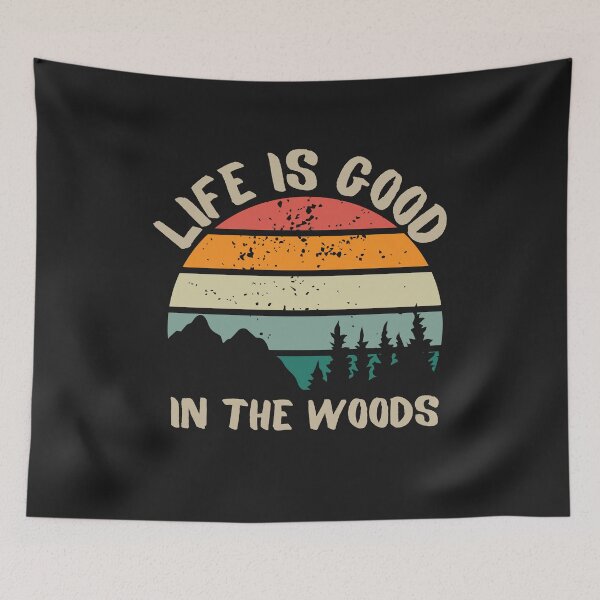 Item preview, Distressed Life Is Good In The Woods designed and sold by AlienOccupation.