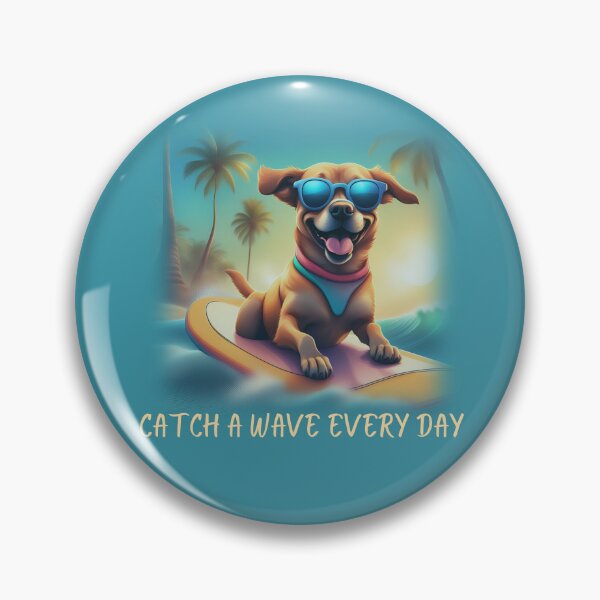 Item preview, Catch a wave every day, Surfing dog, Surfhund, dog on a surfboard, designed and sold by GOLDENGARDENART.