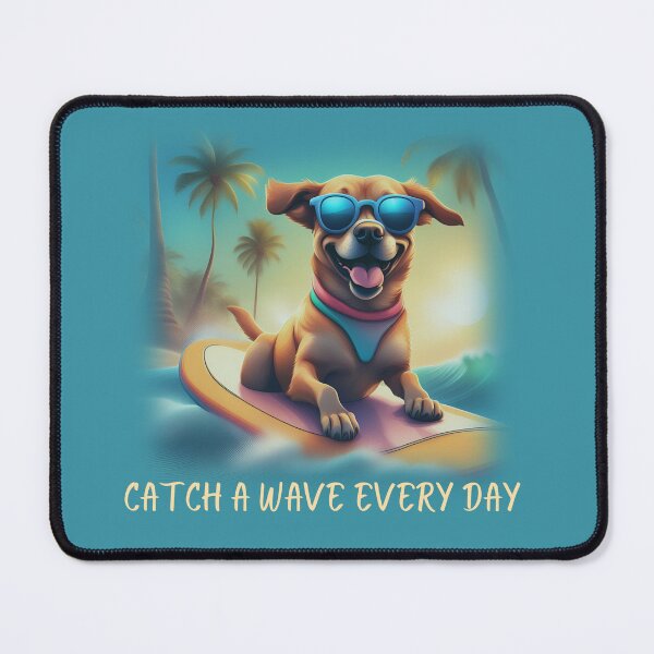 Item preview, Catch a wave every day, Surfing dog, Surfhund, dog on a surfboard, designed and sold by GOLDENGARDENART.