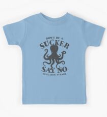 Octopus Seien Sie kein Sucker Sagen Sie Nein zu Plastikstrohhalme Kinder T-Shirt