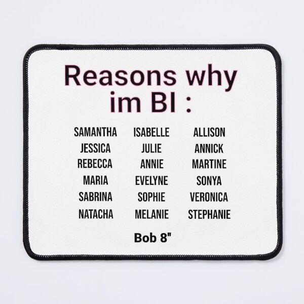 Item preview, Simple Reasons why im BI... funny name text designed and sold by JonathanP514.
