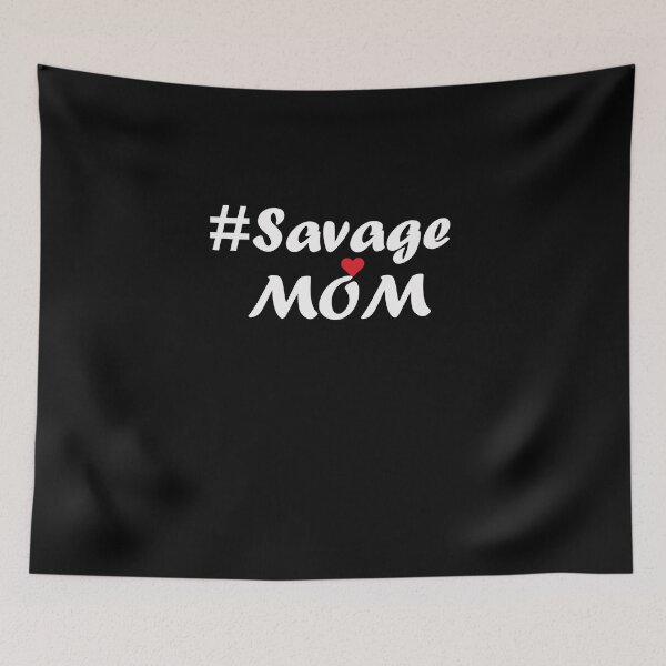 Item preview, Hashtag Savage Mom designed and sold by RoyalSunGate.