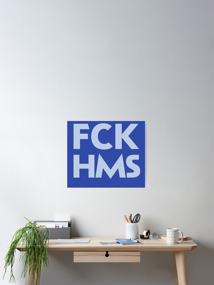 Thumbnail 2 of 3, Poster, FCK HMS designed and sold by AuroraXGreen.