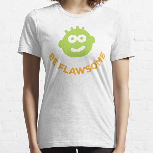 Be Flawsome! Embrace your awesome flaws! Essential T-Shirt