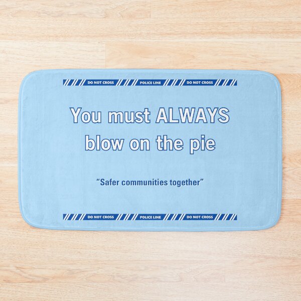 Item preview, Always blow on the pie, safer communities together designed and sold by Yankee Doodle Gandy.