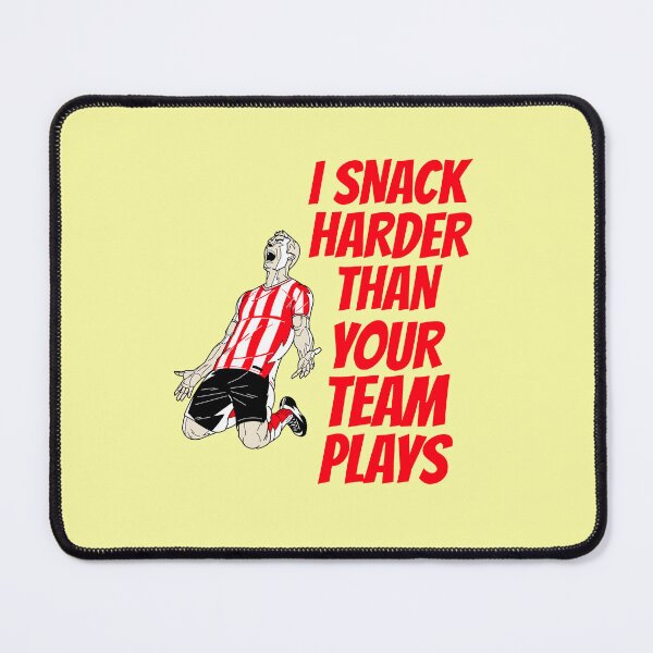 Item preview, I snack harder than your team plays designed and sold by 87-Aesthetics.