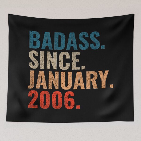 Item preview, Badass since January 2006 Vintage 2006 birthday gift distress design designed and sold by Teelogic.