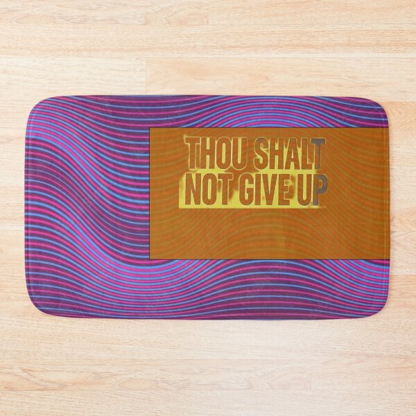 Item preview, Thou Shalt Not Give Up designed and sold by ontological.