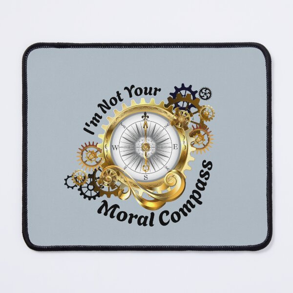 Item preview, I'm Not Your Moral Compass designed and sold by sparsonboutique.