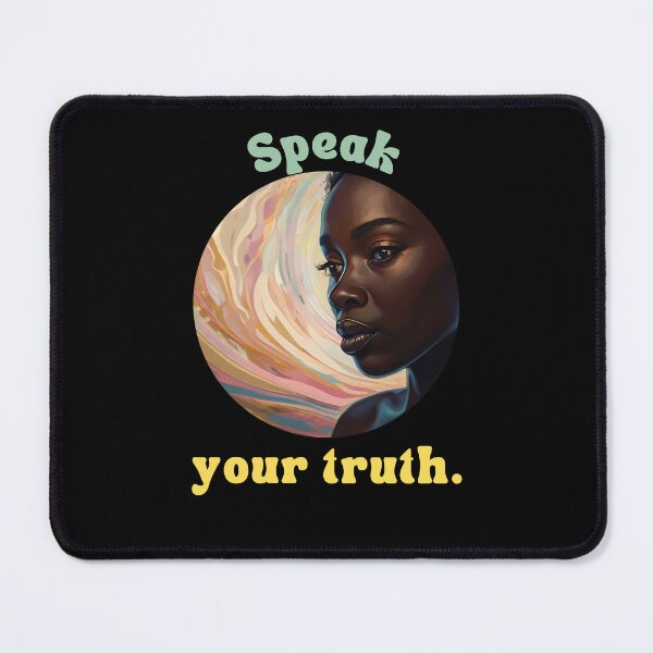 Item preview, Speak your truth. designed and sold by Mechanical-Artt.
