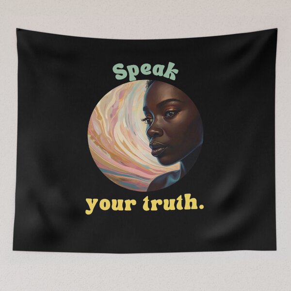 Item preview, Speak your truth. designed and sold by Mechanical-Artt.