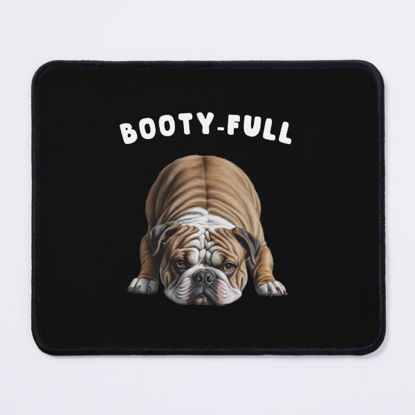 Item preview, Booty-full Bulldog designed and sold by HeadTurningArt.