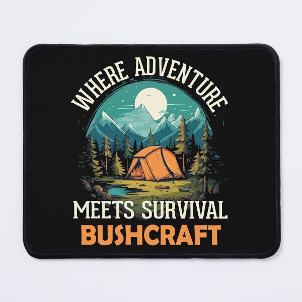 Item preview, Where Adventure meets survival Bushcraft designed and sold by RaselStyleHub.