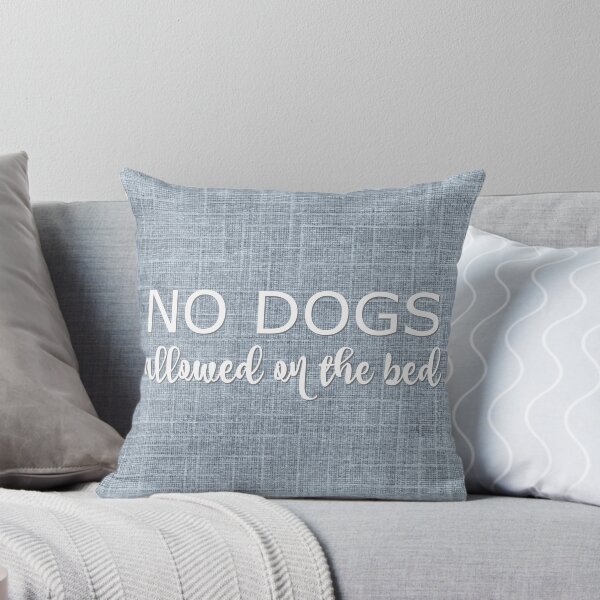 Aperçu de l'œuvre Les chiens ne sont pas autorisés sur le lit créée et vendue par ScruffyLT.