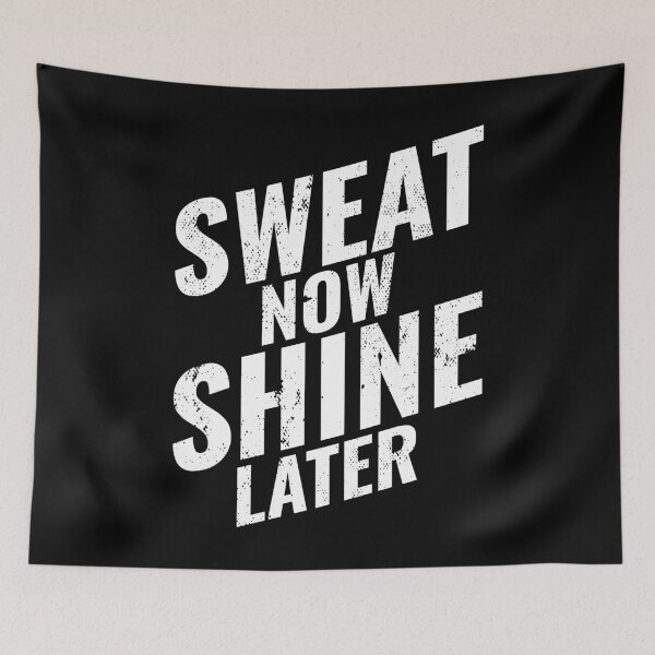 Item preview, Sweat Now, Shine Later, Gym Workout Motivation designed and sold by Singhe Design.