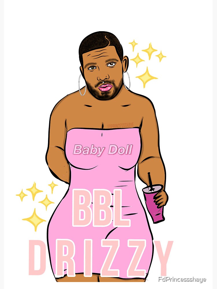 BBL DRIZZY” Greeting Card for Sale by FdPrincessshaye | Redbubble