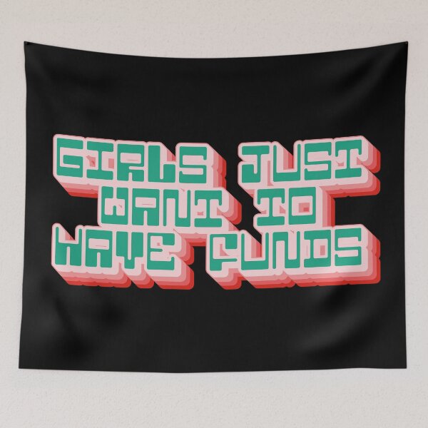 Item preview, Girls Just Want To Have Funds designed and sold by Texterns.