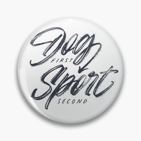 Item preview, Dog First Sport Second Modern Hand Lettering designed and sold by JustPawsome.